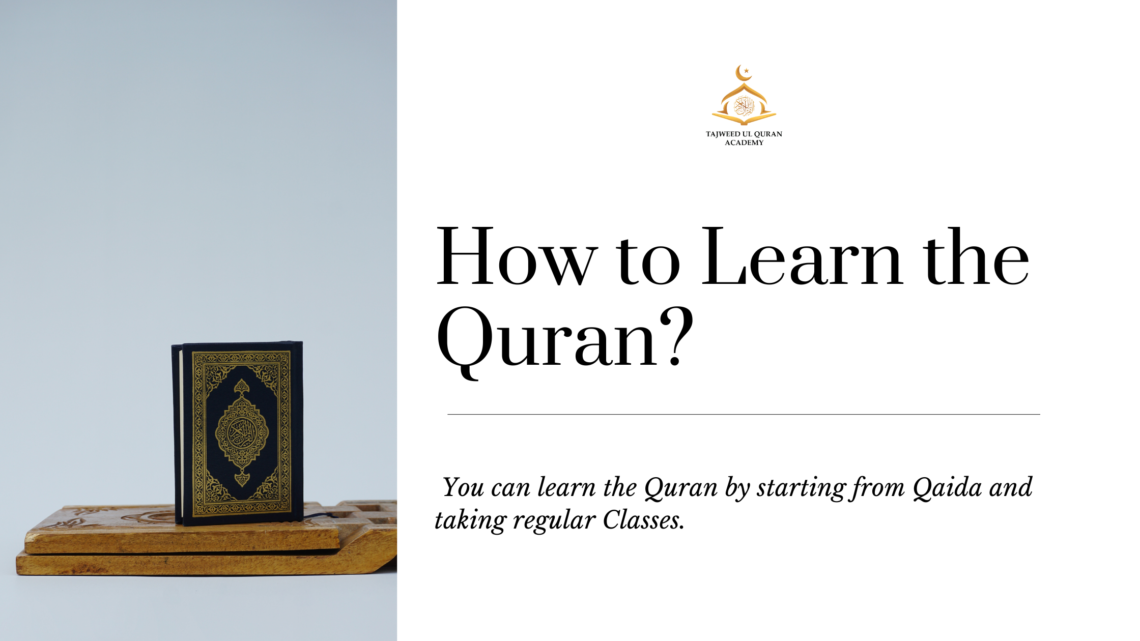 How to Learn the Quran?
