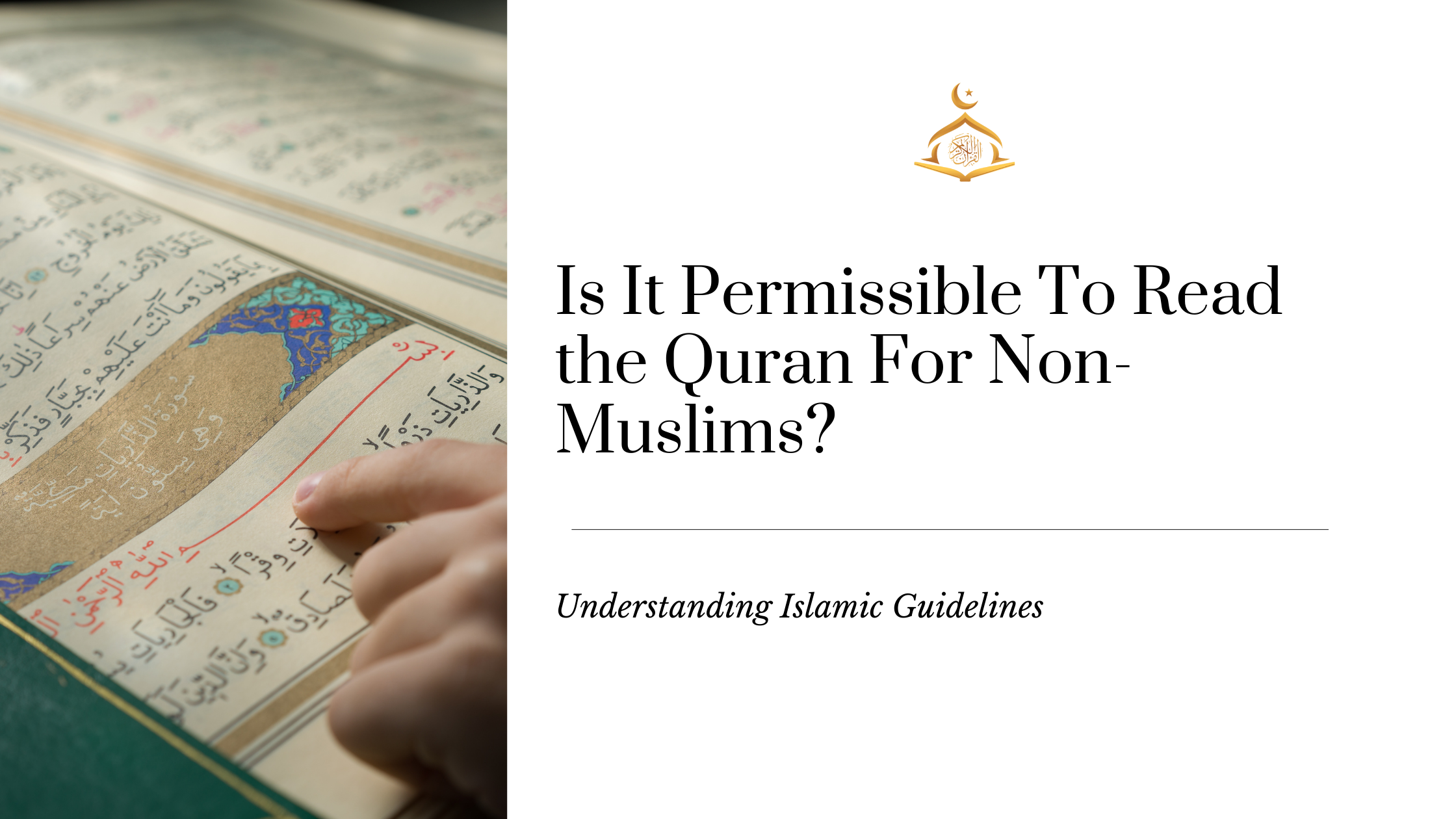 Is It Permissible To Read the Quran For Non-Muslims?